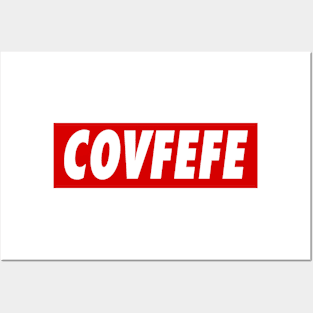 Covfefe Posters and Art